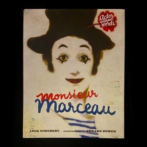 Monsieur Marceau Book- Actor Without Words